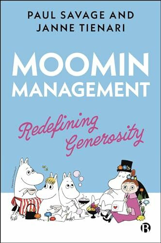 Moomin Management: Redefining Generosity