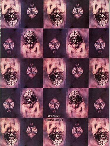 HELMUT WENSKE HIRNLAICH: INTRAPSYCHISCHE MALEREI 1970-1978.