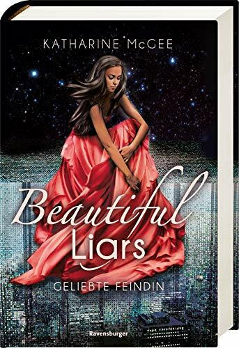 Beautiful Liars, Band 3: Geliebte Feindin (Beautiful Liars, 3)