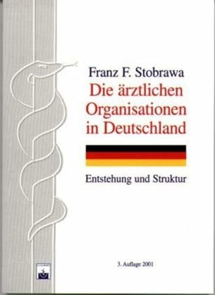 Die ärztlichen Organisationen in Deutschland