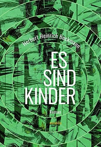 Es sind Kinder: Roman
