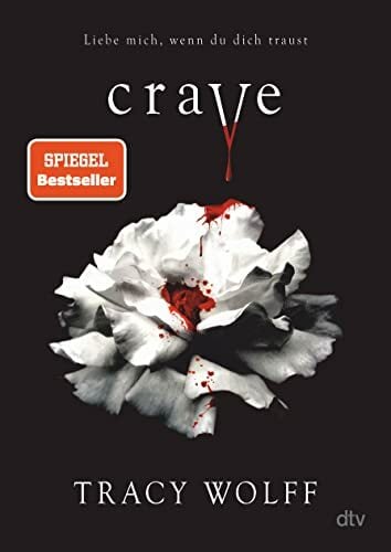 Crave: Mitreißende Romantasy – Der fantastische Auftakt der Bestsellerreihe (Die Katmere Academy Chroniken, Band 1) Crave: Mitreißende Romantasy – Der fantastische Auftakt der Bestsellerreihe (Die Katmere Academy Chroniken, Band 1)