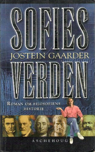 Sofies Verden. Roman om filosofiens historie