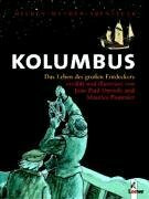 Kolumbus. Das Leben des grossen Entdeckers