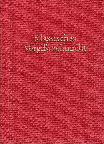 Klassisches Vergißmeinnicht. Mit einem Wort für jeden Tag des Jahres