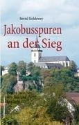 Jakobusspuren an der Sieg