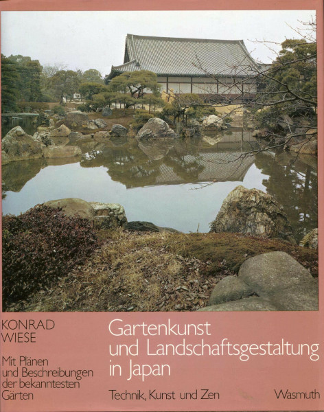 Bemerkungen zur Gartenkunst und Landschaftsgestaltung in Japan
