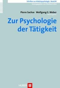 Zur Psychologie der Tätigkeit