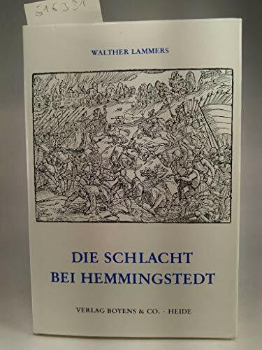 Die Schlacht bei Hemmingstedt. Freies Bauerntum und Fürstenmacht im Nordseeraum