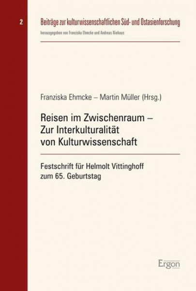 Reisen im Zwischenraum - Zur Interkulturalität von Kulturwissenschaft