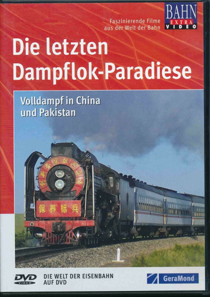 Die letzten Dampflok-Paradiese - Volldampf in China und Pakistan