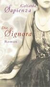 Die Signora: Roman