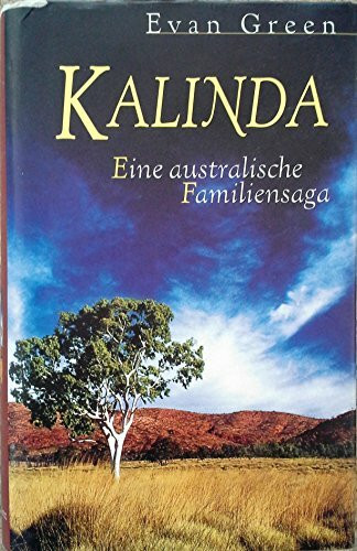 Evan Green: Kalinda - Eine australische Familiensaga