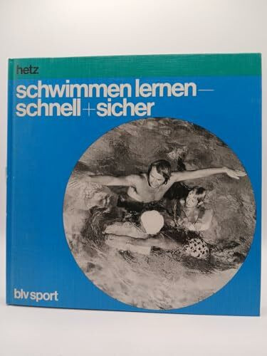 Schwimmen lernen, schnell und sicher