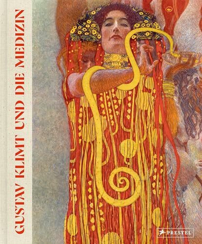 Gustav Klimt und die Medizin: Bilder zum Fluss des Lebens - Begleitbuch zur Ausstellung im Josephinum, den Sammlungen der Medizinischen Universität Wien: 26. März bis 27. Juni 2026