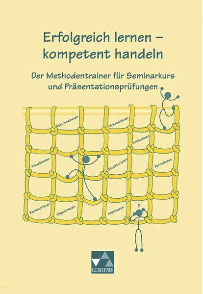 Methodentrainer / Erfolgreich lernen: Der Methodentrainer für Seminarkurs und Präsentationsprüfungen