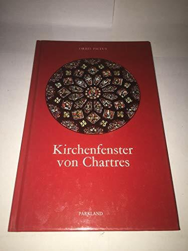 Kirchenfenster von Chartres. Reihe: Orbis Pictus