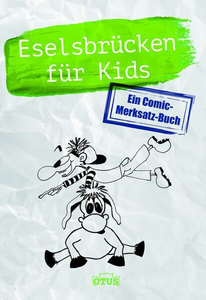 Eselsbrücken für Kids: Ein Comic-Merksatzbuch