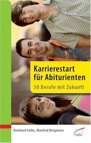 Karrierestart für Abiturienten: 50 Berufe mit Zukunft