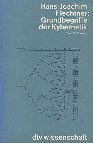 Grundbegriffe der Kybernetik: Eine Einführung (dtv - Wissenschaftliche Reihe)