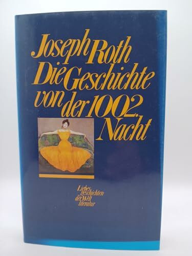 Die Geschichte von der 1002. Nacht: Roman