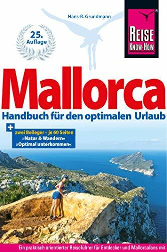 Reise Know-How Reiseführer Mallorca: Das Handbuch für den optimalen Urlaub