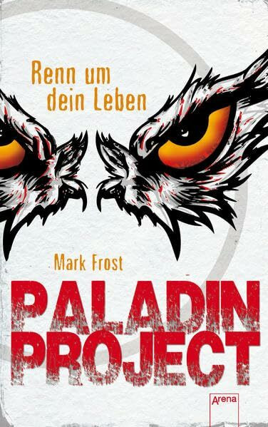 Arena Paladin Project. Renn Um Dein Leben