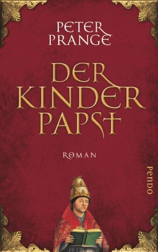 Der Kinderpapst: Roman
