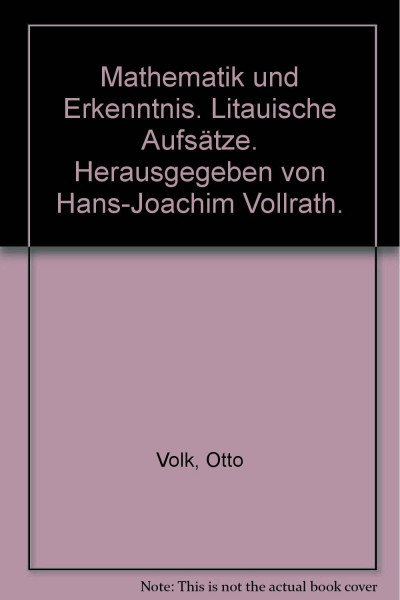 Mathematik und Erkenntnis: Litauische Aufsätze