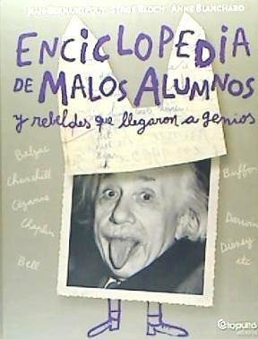 ENCICLOPEDIA DE MALOS ALUMNOS Y