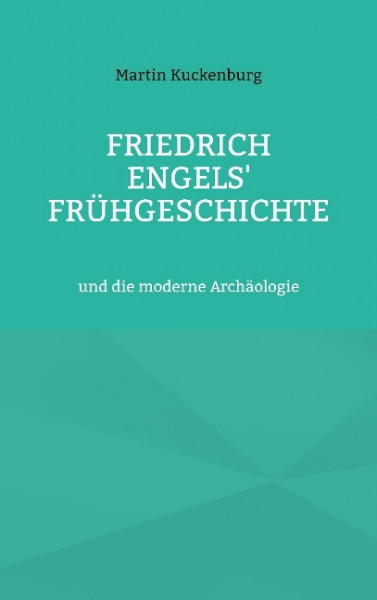 Friedrich Engels' Frühgeschichte