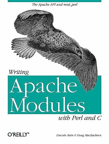 Writing Apache Modules with Perl and C: The Apache and mod‗perl: The Apache API and mod_perl