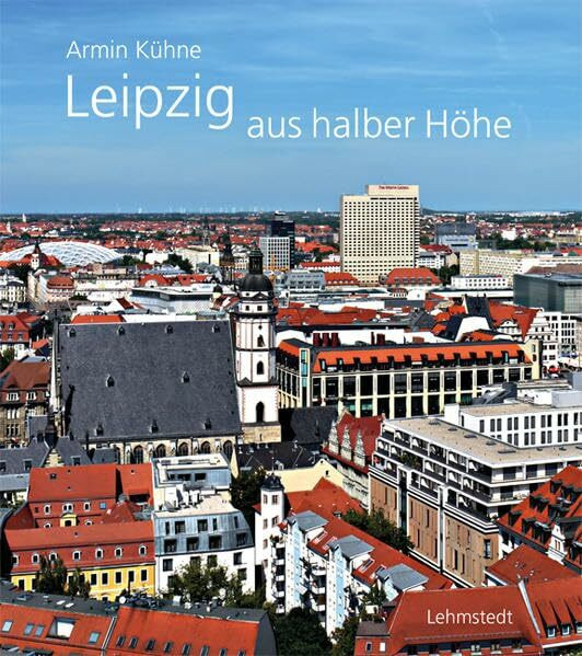 Leipzig aus halber Höhe