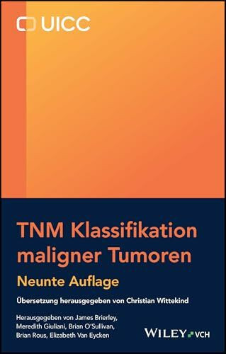TNM Klassifikation maligner Tumoren
