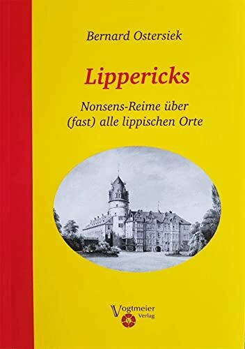 Lippericks: Nonsens - Reime über (fast) alle Lippischen Orte