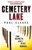 Cemetery Lake: Some secrets won't stay buried ... Cemetery Lake: Some secrets won't stay buried ...