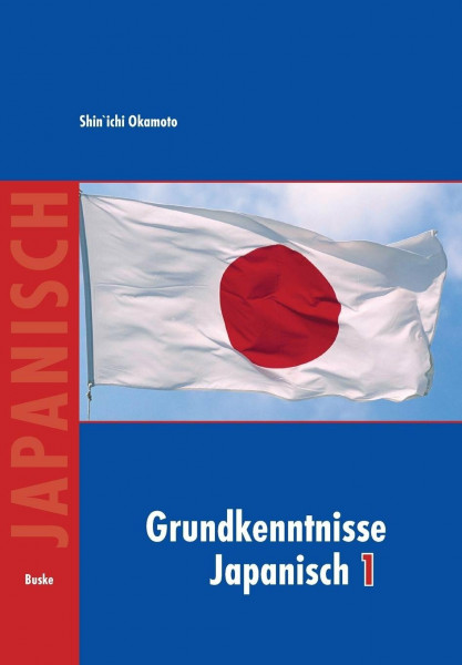 Grundkenntnisse Japanisch I