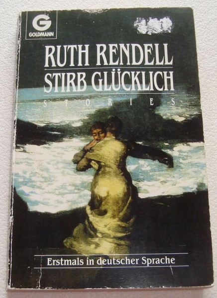 Stirb glücklich: Stories (Goldmann Allgemeine Reihe)