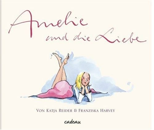 Amelie und die Liebe