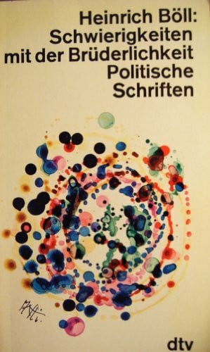 Schwierigkeiten mit der Brüderlichkeit. Politische Schriften.