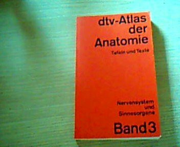 Taschenatlas der Anatomie. Bd. 3., Nervensystem und Sinnesorgane
