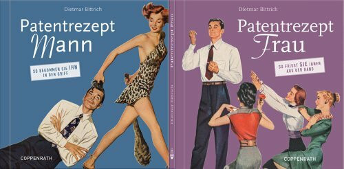Patentrezept Mann /Patentrezept Frau: So bekommen Sie ihn in den Griff /So frisst sie Ihnen aus der Hand (Geschenkbücher für Erwachsene)
