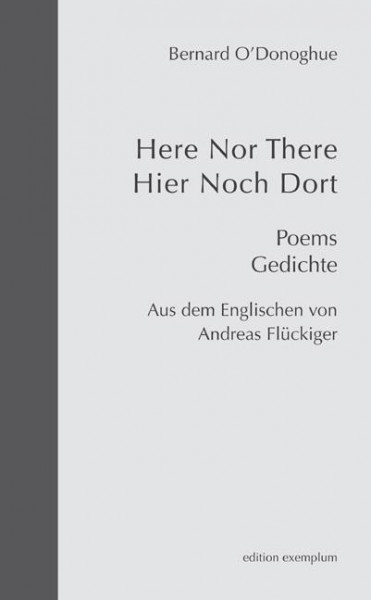 Here Nor There / Hier Noch Dort