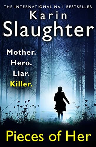 Pieces of Her: Karin Slaughter
