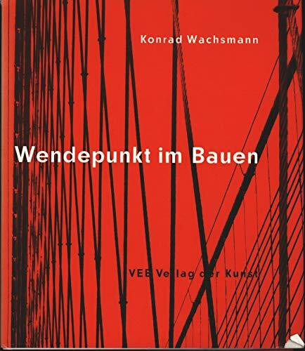 Wendepunkt im Bauen