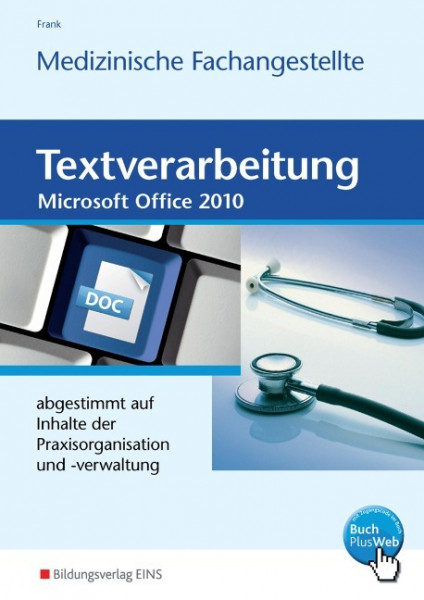 Textverarbeitung für die Medizinische Fachangestellte