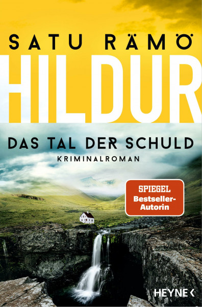 Hildur – Das Tal der Schuld: Kriminalroman - »Ein bewegendes Leseerlebnis aus Island – Die Hildur-Reihe ist brillant.« Viveca Sten