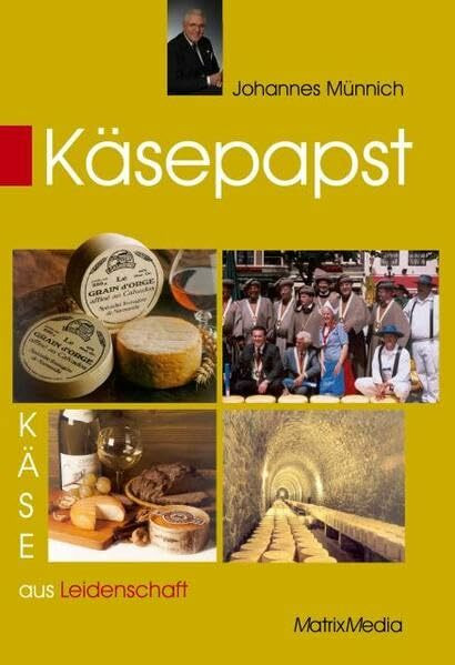 Käsepapst: Käse aus Leidenschaft