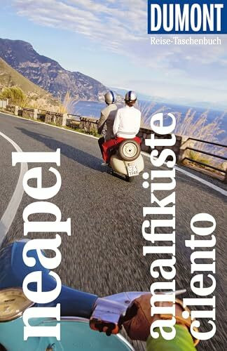 DUMONT Reise-Taschenbuch Reiseführer Neapel, Amalfiküste, Cilento: Reiseführer plus Reisekarte. Mit individuellen Autorentipps und vielen Touren.