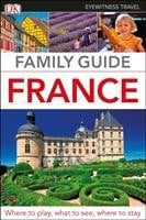 DK Eyewitness Travel Family Guide France